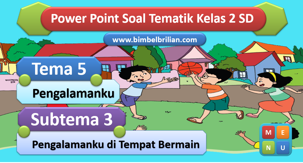 Soal Tematik Kelas 5 Tema 9 Subtema 2 Bimbel Brilian Soal Tematik Kelas 5 Tema 9 Subtema 2 Bimbel Brilian