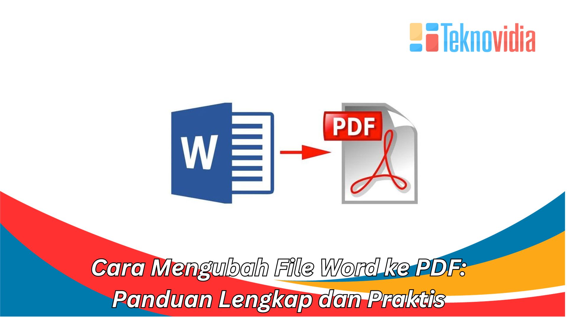 Terbukti 7 Rahasia Cara Mengubah Word ke PDF Tampa File Terhampur Sebelum Terlambat