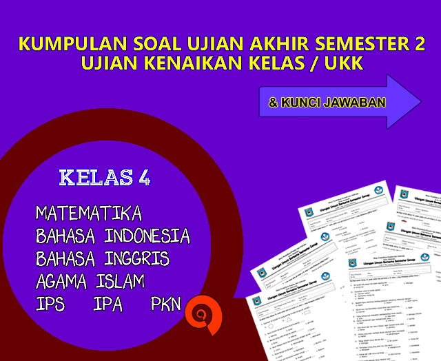 Terbukti! download soal uas semester genap kelas 4 Gratis, Raih Nilai Tinggi Sekarang